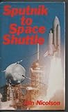 Sputnik to space shuttle : 25 years of the space age