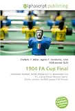 1904 FA Cup Final: Association football, Bolton Wanderers F.C, Manchester City F.C, Crystal Palace National Sports  Centre, London, Football League First Division Image du produit