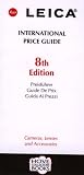 Leica International Price Guide: Cameras, Lenses And Accessories (Hove Collectors Books)