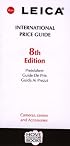 Leica International Price Guide: Cameras, Lenses and Accessories (Hove Collectors Books)
