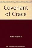 The covenant of grace