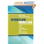 Workflow Modeling: Tools for Process Improvement and Application Development, 2nd Edition