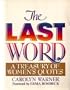 The Last Word: A Treasury of Women's Quotes