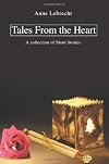 Tales From the Heart: A collection of Short Stories