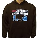 Non Employee Of the Month Hoodie, Funny Shirts Sweatshirt