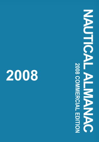 nautical almanac 2008 commercial edition nautical almanac commercial edition