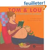 Tom & Lou, Tome 1 : En attendant les jumeaux