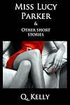 Miss Lucy Parker and Other Short Stories