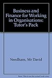 Business and finance for working in organisations: tutor's pack