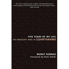 Five Years of My Life: An Innocent Man in Guantanamo