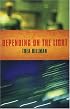 Depending On The Light
