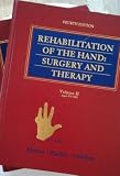 Rehabilitation of the hand : surgery and therapy. Vol.1