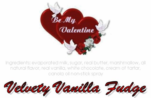 Be My Valentine Velvety Vanilla Fudge Box by Exquisite Fine Candy & Gifts