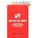 Last Oil Shock: A Survival Guide to the Imminent Extinction of Petroleum Man