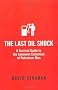 The Last Oil Shock: A Survival Guide to the Imminent Extinction of Petroleum Man