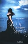 Insaisissable, Tome 2 : Ne m'�chappe pas