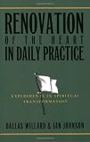 Renovation of the Heart in Daily Practice: Experiments in Spiritual Transformation