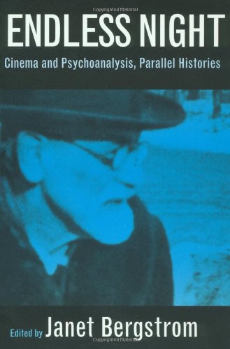 Endless Night: Cinema and Psychoanalysis, Parallel Histories