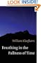 Breathing in the Fullness of Time