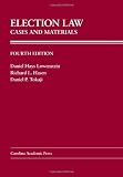 Election Law: Cases And Materials