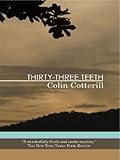 Thirty-Three Teeth
