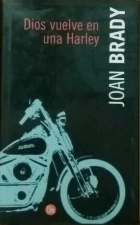 Dios Vuelve En Una Harley (Spanish Edition)