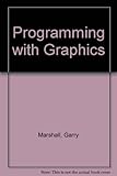 Programming with graphics