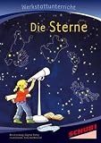 Die Sterne - Werkstatt: Werkstattunterrricht. Werkstattreihe. 5 - 9 Jahre - Bernd Jockweg