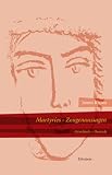 Martyr&iacute;es - Zeugenaussagen: Drei Gedichtreihen - Jannis Ritsos