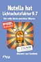 Nutella hat Lichtschutzfaktor 9,7: Die volle Dosis unn�tzes Wissen
