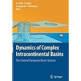 dynamics of complex intracontinental basins the central european basin system