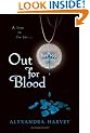 Out for Blood (The Drake Chronicles)