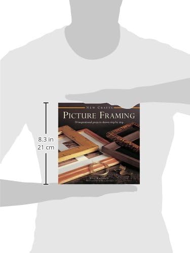 New Crafts: Picture Framing: 20 inspirational projects shown step by step