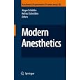 Modern Anesthetics (Handbook of Experimental Pharmacology) (Handbook of Experimental Pharmacology) by Jürgen Schüttler and Helmut Schwilden