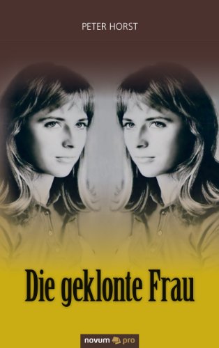 Die geklonte Frau (German Edition)