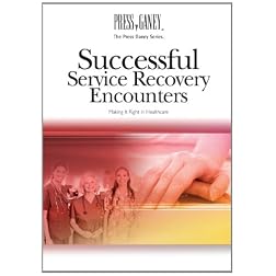 Successful Service Recovery Encounters: Making It Right in Healthcare