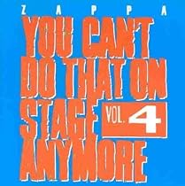 You Can't Do That On Stage Anymore - Vol. 4