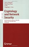 Cryptology and Network Security: 4th International Conference, CANS 2005, Xiamen, China, December 14-16, 2005, Proceedings (Lecture Notes in Computer Science / Security and Cryptology)