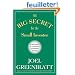 The Big Secret for the Small Investor: A New Route to Long-Term Investment Success