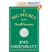 The Big Secret for the Small Investor: A New Route to Long-Term Investment Success
