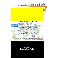 Black Caribs - Garifuna Saint Vincent' Exiled People
