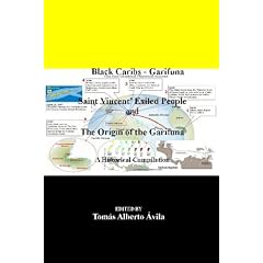 Black Caribs - Garifuna Saint Vincent' Exiled People