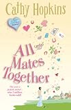 All Mates Together (Truth, Dare, Kiss, Promise)