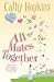 All Mates Together (Truth, Dare, Kiss, Promise)
