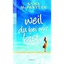 Weil du bei mir bist