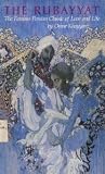 The Rubayyat of Omar Khayyam