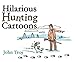Hilarious Hunting Cartoons