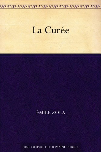 La Curée (French Edition)