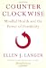 Counterclockwise: Mindful Health and the Power of Possibility Image of Counterclockwise: Mindful Health and the Power of Possibility