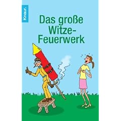 Das gro�e Witze-Feuerwerk